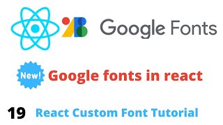 google fonts in react js | how to add custom fonts in react | react tutorial for beginners -web boss