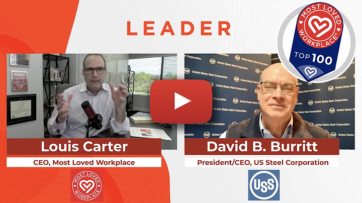 U. S. Steel CEO Dave Burritt on 360-Degree Safety Practices and the US STEEL Principles
