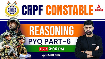 CRPF Constable Tradesman 2023 Reasoning ( Class-08 ) | PYQ ( Part-6 )