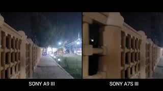 The New Sony A9 III VS Sony A7S III | NIGHT MODE | Camera Test