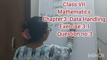 NCERT CLASS VII MATHEMATICS CHAPTER 3:Data Handling, exercise 3.1, Question no.3. cbse