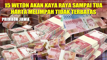 BERUNTUNG SAMPAI TUA ❗ 15 WETON INI AKAN SANGAT KAYA MULAI BULAN MARET 2024 !! #primbonjawa