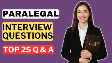Paralegal Interview Questions and Answers | How to Pass a Paralegal Interview Questions