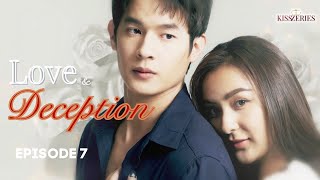 Love And Deception Episode 7 | Thai Drama (ENG SUB)