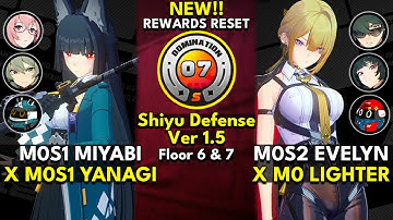 NEW Shiyu Defense 1.5 Floor 6 & 7 (S Rank) | M0S1 Miyabi x Yanagi & M0S2 Evelyn x Lighter | ZZZero