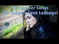 10 Summer Songs For Sadgirls and Sadboys
