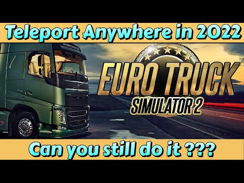 How to Teleport in 2022 in Euro Truck Simulator 2 - Is it still possible?? #ets2 #ats