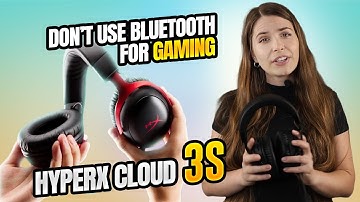 Don’t Game on Bluetooth! HyperX Cloud III S Wireless Full Review