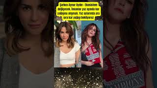 Şarkıcı Aynur Aydın : Ekosistem Değişecek İnsanlar Yaz Ayında Kar Yağışına Alışmalı