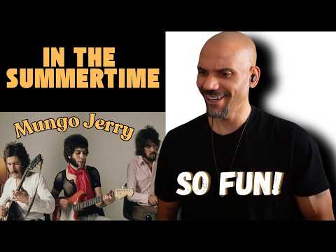 MUNGO JERRY - In The Summertime - REACTION! FIRST LISTEN! - SO FUN!!