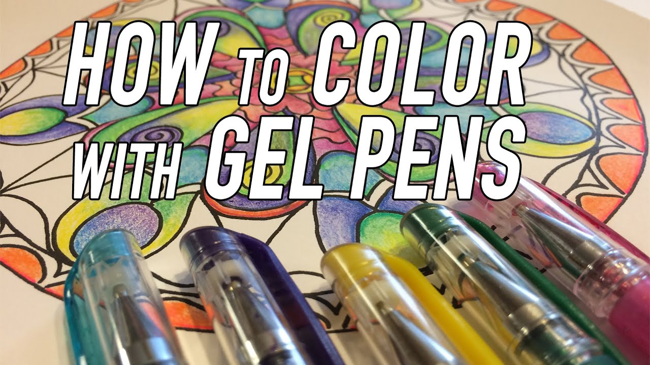 How to Color with Gel Pens 