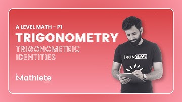 A Level Math - P1 - Trigonometry - Trigonometric Identities - (Part 9)