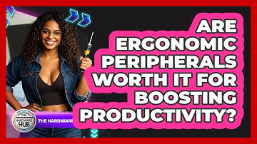 Are Ergonomic Peripherals Worth It For Boosting Productivity? - The Hardware Hub