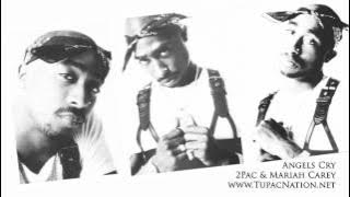 2Pac - Angels Cry Ft. Mariah Carey