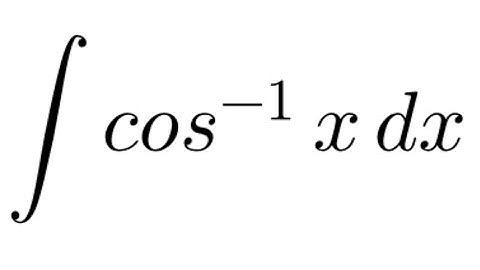 Integral of cos inverse of x dx
