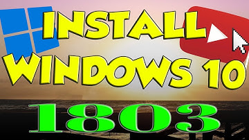 Upgrade Windows 10 Version 1803 Spring 2018 Update - How to Install or Upgrade