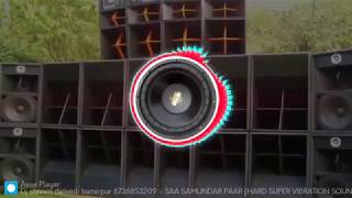 Saat Samundar 2021 Hard Bass Dj Speaker Check Vibration Mix chords