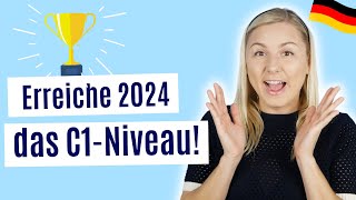 Mit diesen 15 Tipps erreichst du das C1-Niveau! Deutsch lernen B1/B2