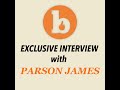 Stefano contreras interviews parson james