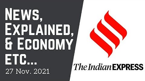 27th November 2021 | Gargi Classes News & Explained Analysis