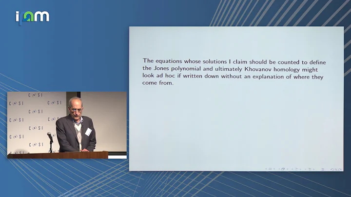 Edward Witten: "From Gauge Theory to Khovanov Homology Via Floer Theory”