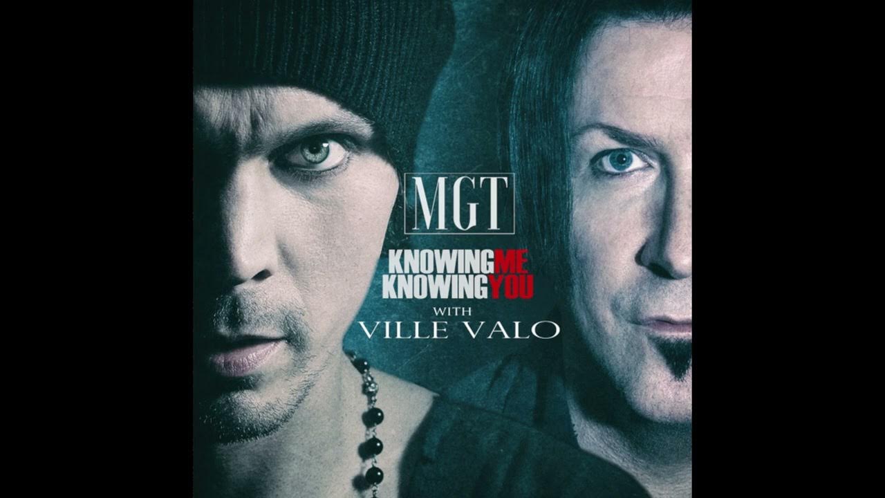 Ville перевод. Вилле Вало knowing me knowing you. MGT ville valo knowing me knowing you перевод. Knowing me knowing you will valo. MGT музыка.