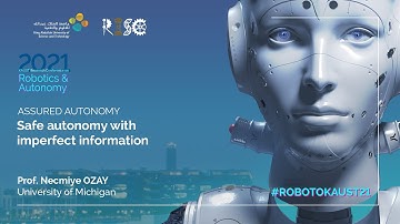 Prof. Ozay: Safe autonomy with imperfect information