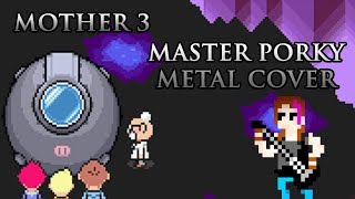 Mother 3: Master Porky Metal Arrangement // Nah Tony @NahTony