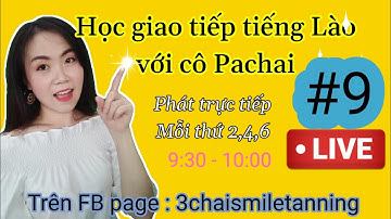 Tiếng Lào giao tiếp #09 | Học tiếng Lào dễ như bóc chuối