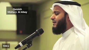 Al-Quraish:  Surah  106,  Mishary Rashid Al Afasy,  #Quran #Kuran