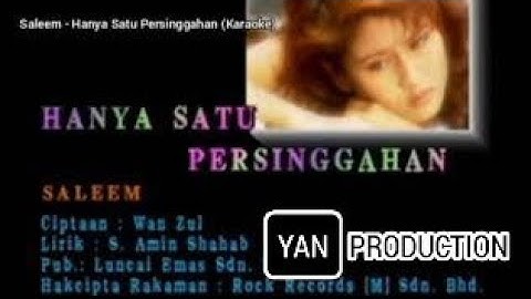 Saleem - Hanya Satu Persinggahan (Karaoke)
