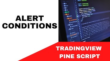 TRADINGVIEW--PINE SCRIPT: WAARSCHUWINGSVOORWAARDEN || TUTORIAL.