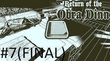 FINISHING THE BOOK | Return of the Obra Dinn #7 (FINAL)