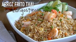 Arroz frito con langostinos estilo Thai - Thai Shrimp Fried Rice Recipe (ข้าวผัดกุ้ง)