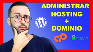 Cómo administrar Dominio, cPanel y SSL de una web  Curso WordPress capítulo 4