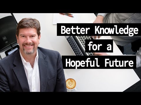 Better Knowledge for a Hopeful Future | Interview with William Ammerman (Part 3)