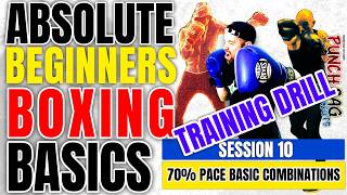 Simple Punch Combinations Training Drill at 70% Pace | Absolute Beginners Boxing Basics | Session 10
