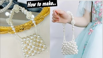 DIY PEARL BEADED BAG |  how to make beaded bag | pearl beaded bag tutorial