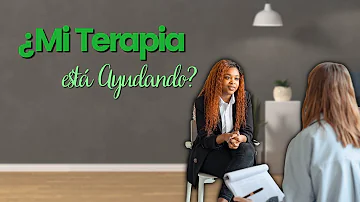 ¿Cómo saber si la terapia no funciona?