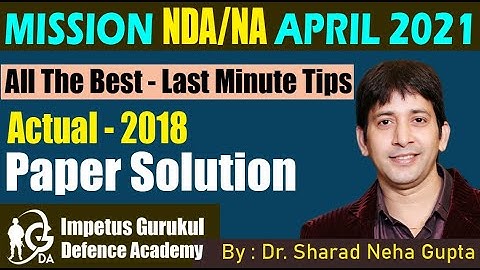 NDA/NA | Actual - 2018 | Paper Solution | How to solve NDA/NA Paper in Simplest Way