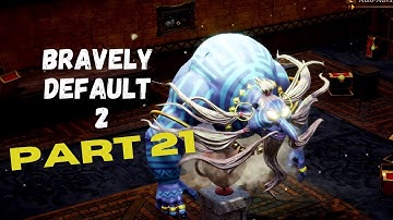 BRAVELY DEFAULT 2: Gameplay Walkthrough Part 21 (No Commentary) [Full Game]  Grinding for some JP