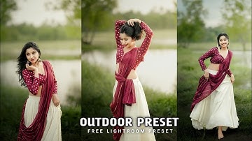 Outdoor preset | Free lightroom preset | Lightroom photo editing | Free lightroom outdoor preset |