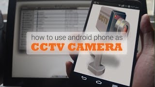 How to Use Android Phone as CCTV screenshot 5
