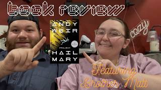 Project Hail Mary: Book vs Movie Review | Which Version Did It Better? (Featuring Brother Matt!)