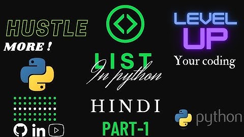 Python Lists and List Functions | Python Tutorials For Absolute Beginners In Hindi | Part - 1