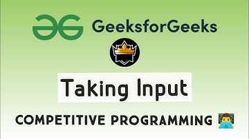 Taking Input Geeksforgeeks | C++ | #competitiveprogramming