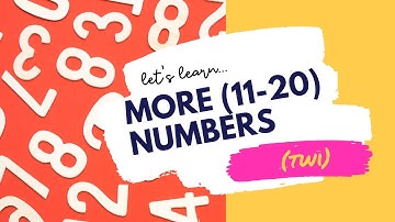 Twi Numbers 11-20 for Kids: Learn and Count with Little Languages!