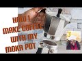 SOTD | COFFEE SERIES💕 | Making coffee with Moka Pot