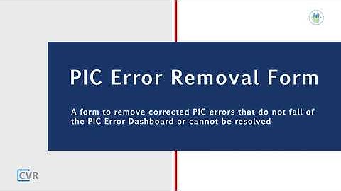 PIC Error Correction Training: PIC Error Removal Form Video Short