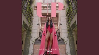 Смотреть клип Up (Kaluma Remix)